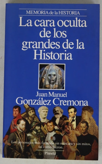 La cara oculta de los grandes de la historia