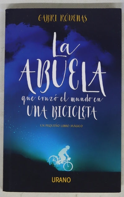 La abuela que cruzó el mundo en una bicicleta