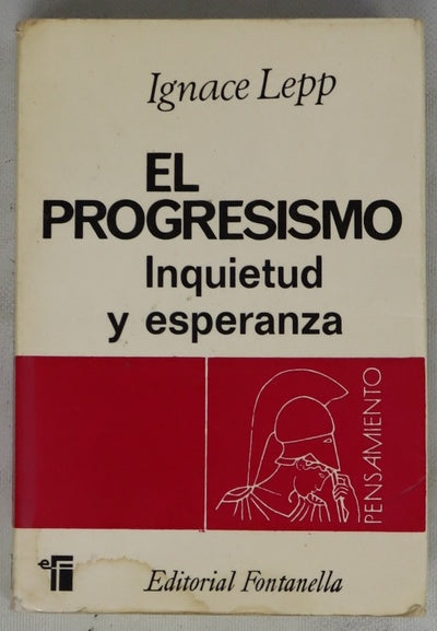 El progresismo Inquietud y esperanza
