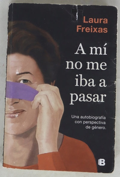 A mí no me iba a pasar