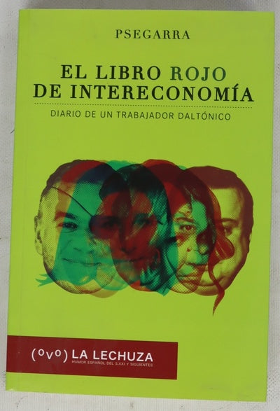 El libro rojo de Intereconomía : diario de un trabajador daltónico
