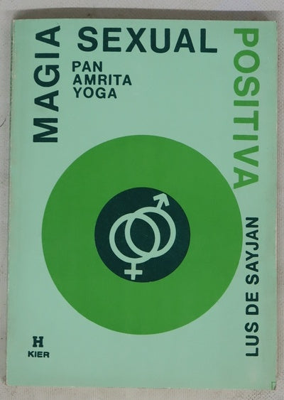 Magia sexual positiva o Pan-Amrita-Yoga