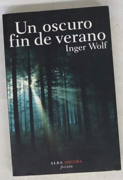 Un oscuro fin de verano