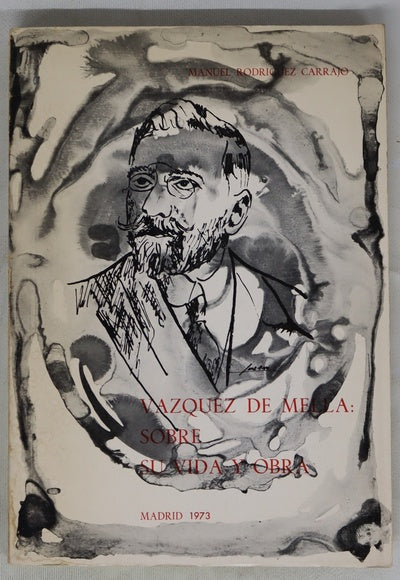 Vázquez de Mella y la hispanidad