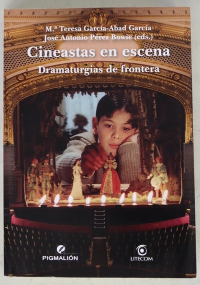 Cineastas en escena : dramaturgia de frontera