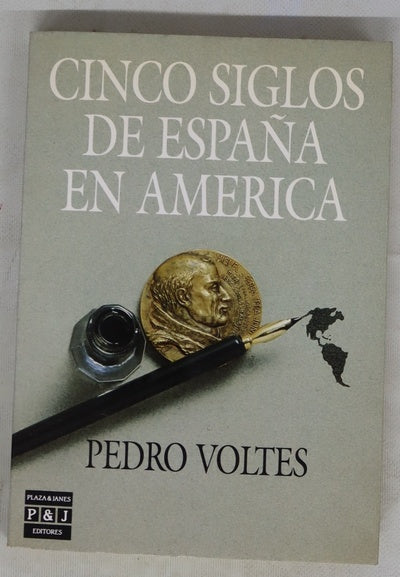 Cinco siglos de España en América