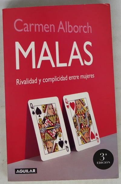 Malas, rivalidad y complicidad entre mujeres