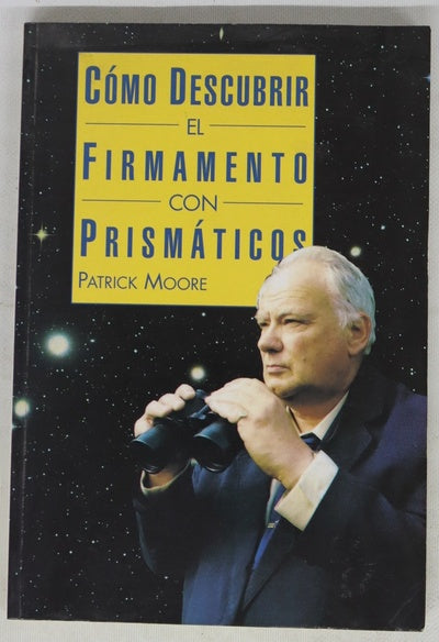 Cómo descubrir el firmamento con prismáticos