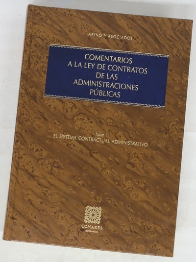 Comentarios a la Ley de contratos de las administraciones públicas
