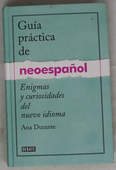 Guía práctica de neoespañol