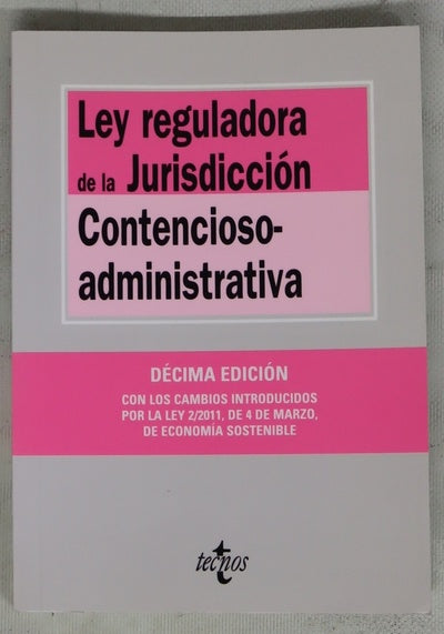 Ley reguladora de la jurisdicción contencioso-administrativa