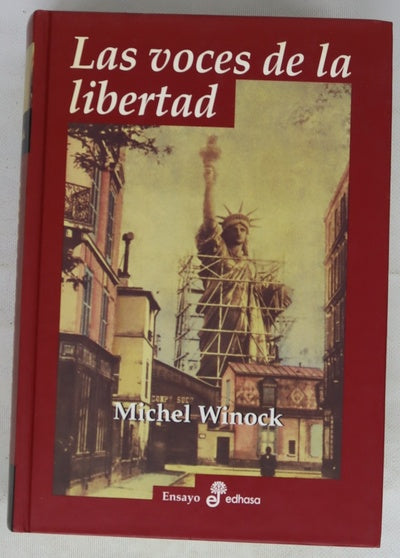 Las voces de la libertad intelectuales y compromiso en la Francia del XIX