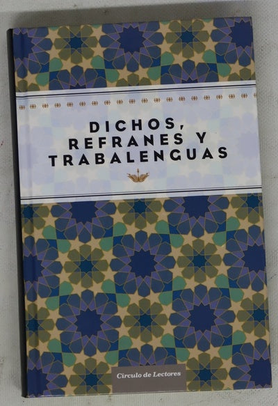 Dichos, refranes y trabalenguas de España