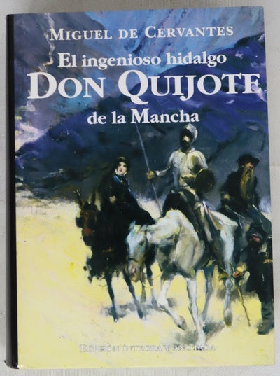 El ingenioso hidalgo Don Quijote de la Mancha