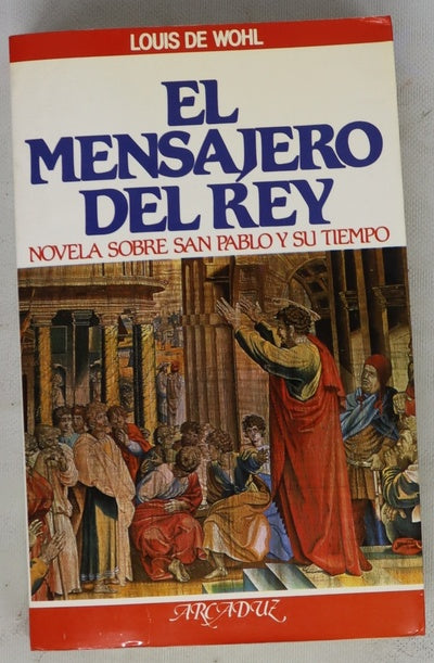 El mensajero del rey novela sobre San Pablo y su tiempo