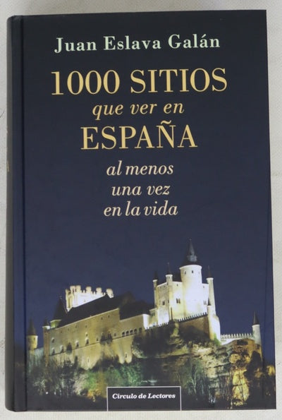 1000 sitios que ver en España al menos una vez en la vida