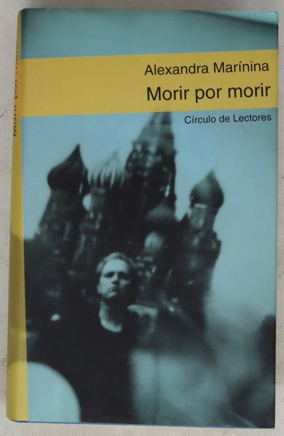 Morir por morir