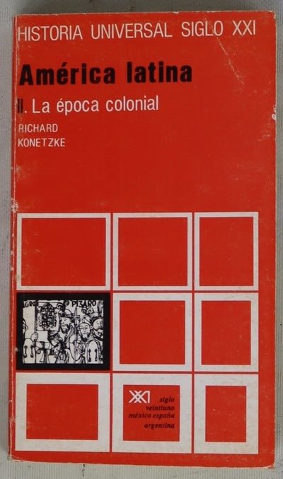América Latina, tomo II: La época colonial