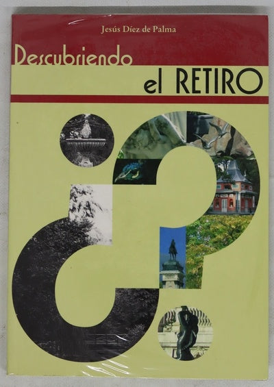 Descubriendo el Retiro