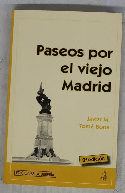 Paseos por el viejo Madrid