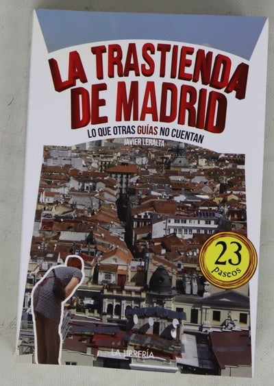 La trastienda de Madrid : lo que otras guías no cuentan