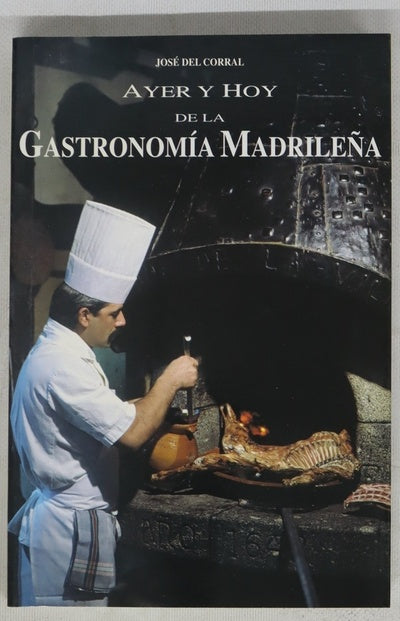 Ayer y hoy de la gastronomía madrileña