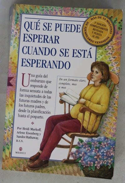 Qué se puede esperar cuando se está esperando