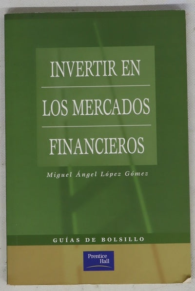 Invertir en los mercados financieros
