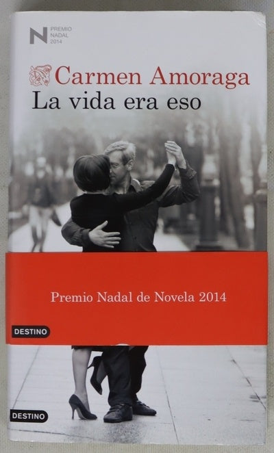 La vida era eso