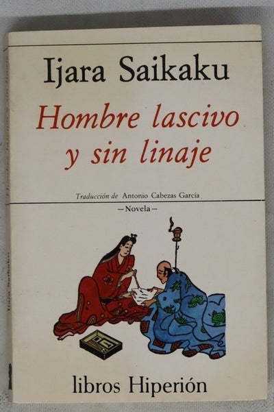 Hombre lascivo y sin linaje