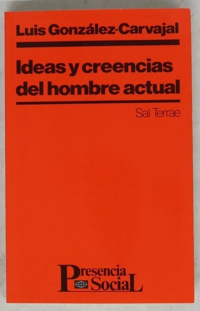 Ideas y creencias del hombre actual