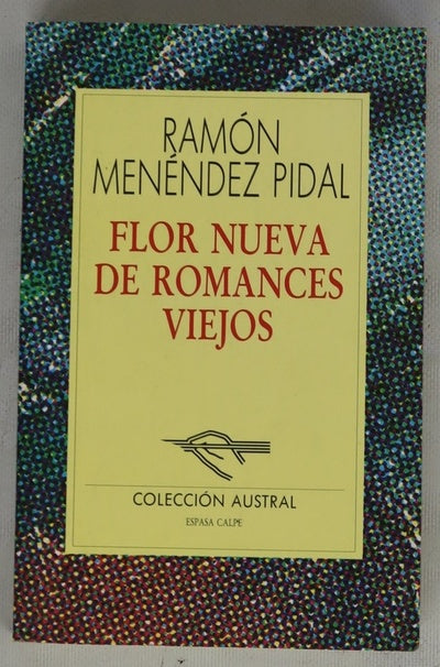 Flor nueva de romances viejos