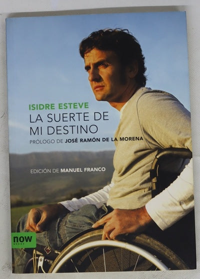 La suerte de mi destino
