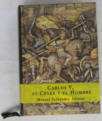 Carlos V, el césar y el hombre