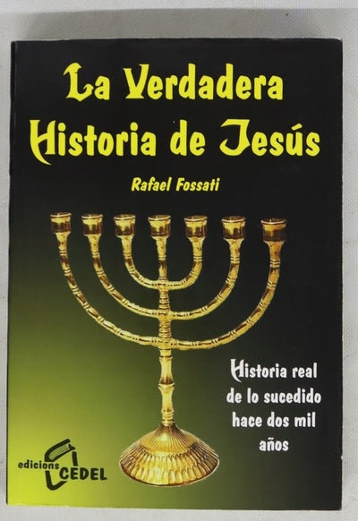 La verdadera historia de Jesús