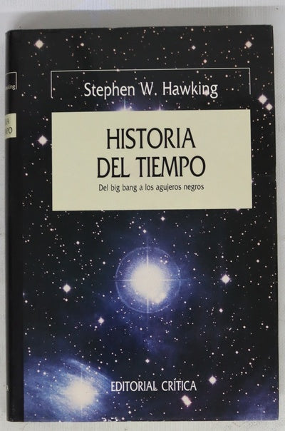 Historia del tiempo del big bang a los agujeros negros