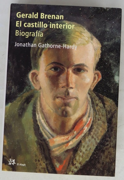 Gerald Brenan, el castillo interior biografía