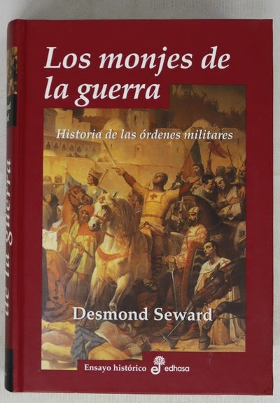 Los monjes de la guerra historia de las órdenes militares
