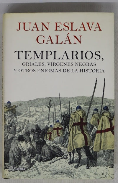 Templarios, griales, vírgenes negras y otros enigmas de la Historia