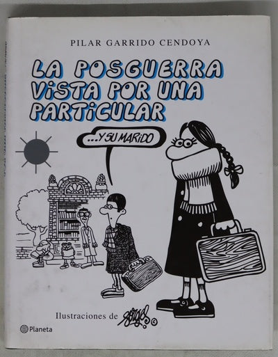 La posguerra vista por una particular --y su marido