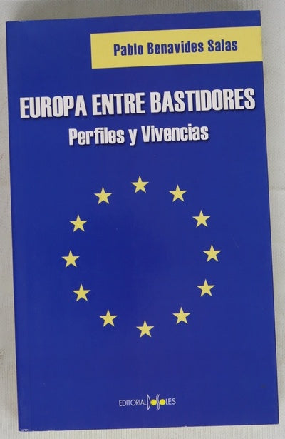 Europa entre bastidores perfiles y vivencias