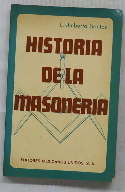 Historía de la masoneria