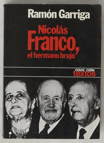 Nicolás Franco, el hermano brujo
