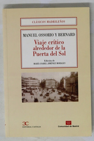 Viaje crítico alrededor de la Puerta del Sol