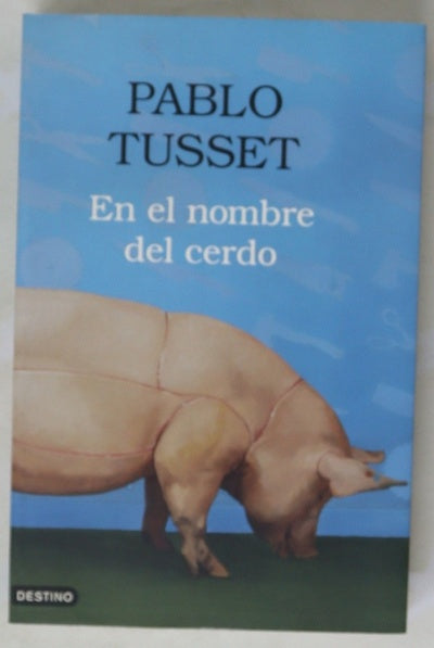 En el nombre del cerdo