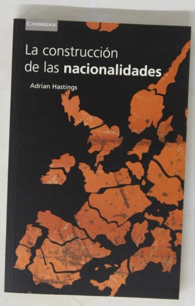 La construcción de las nacionalidades etnicidad, religión y nacionalismo