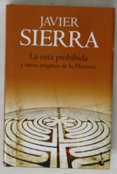La ruta prohibida y otros enigmas de la historia