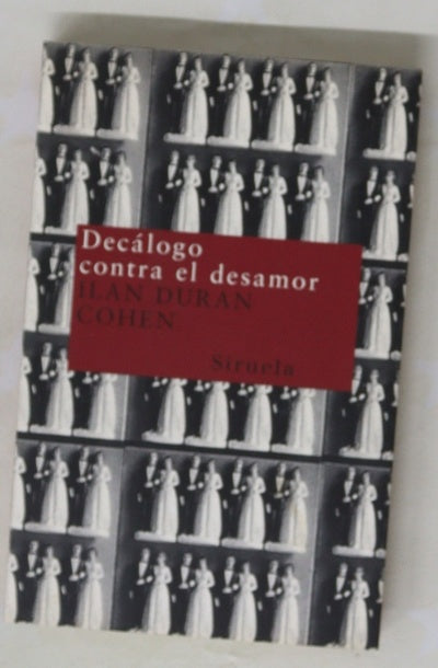 Decálogo contra el desamor