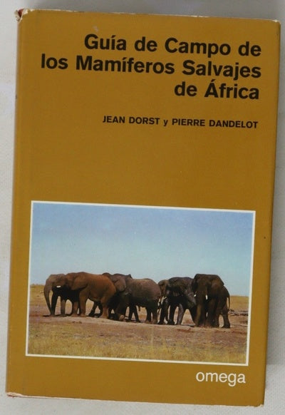 Guía de campo de los mamíferos salvajes de África