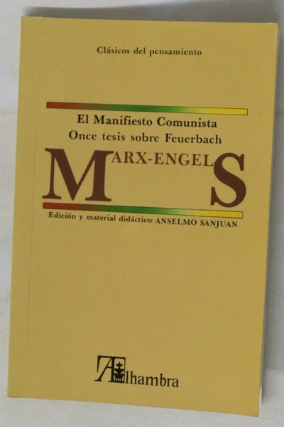 El manifiesto comunista Once tesis sobre Feuerbach